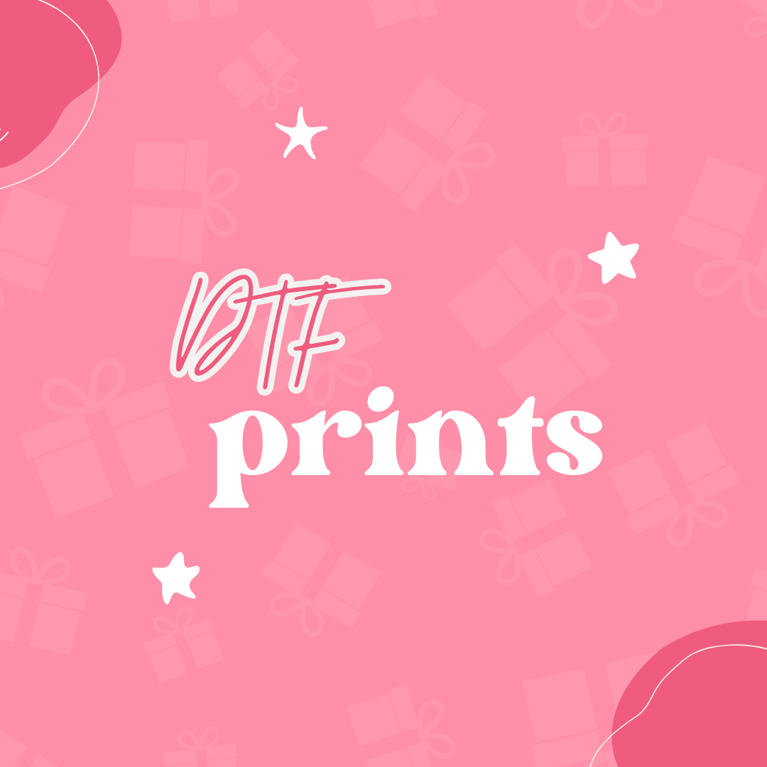 DTF PRINTS