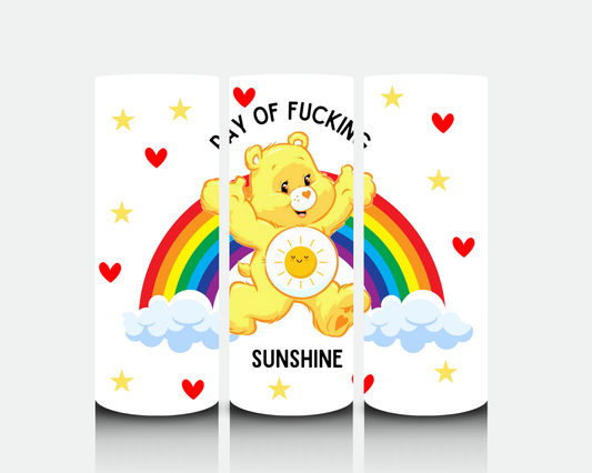 Ray of F**king sunshine 20oz Design