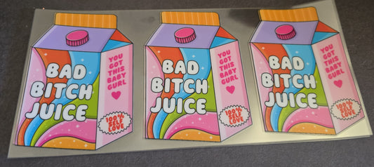 16 oz UVDTF - bad bitch juice