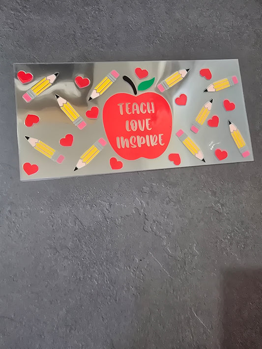 16 oz UVDTF - Teach Love Inspire 3